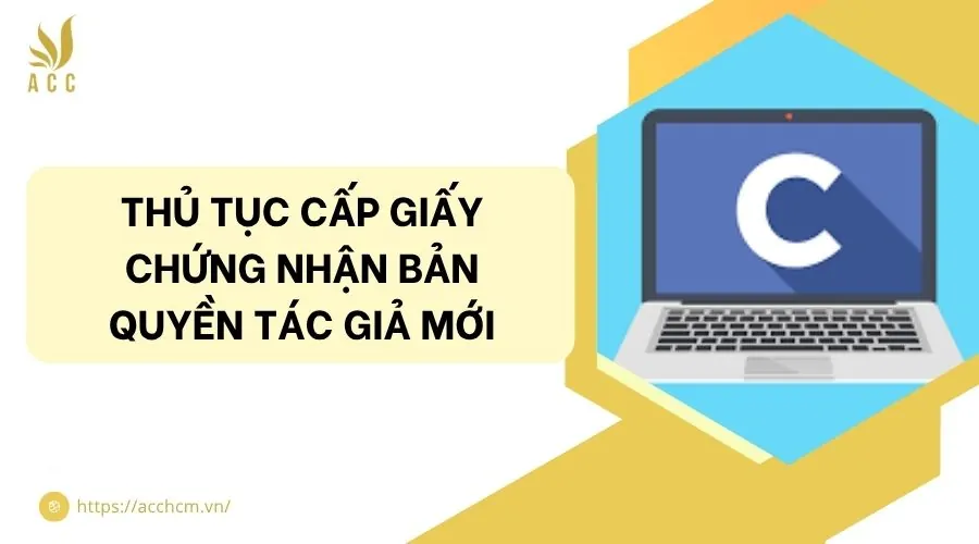 Thủ tục cấp giấy chứng nhận bản quyền tác giả mới