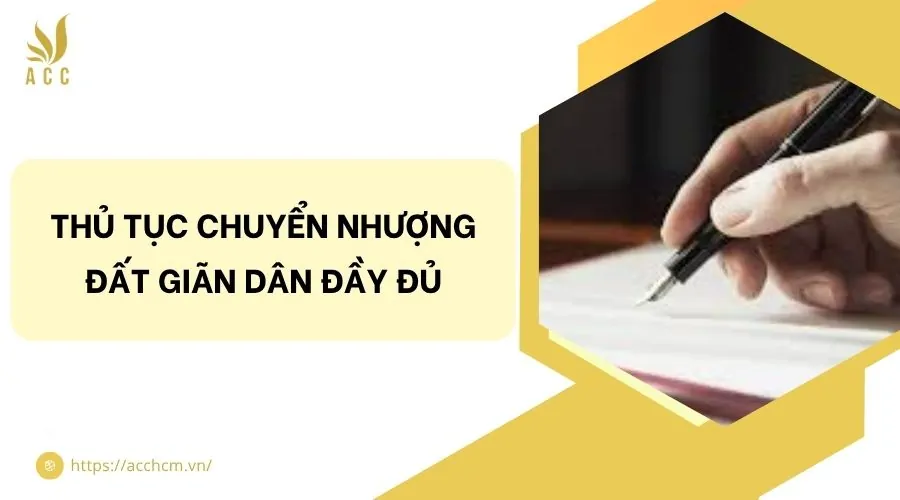 Thủ tục chuyển nhượng đất giãn dân đầy đủ