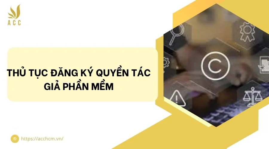 Thủ tục đăng ký quyền tác giả phần mềm