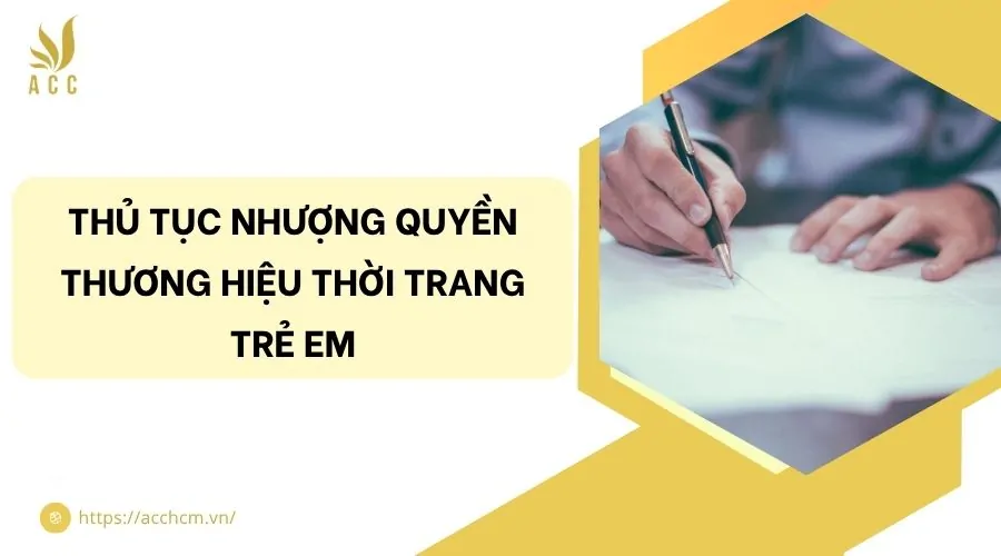 Thủ tục nhượng quyền thương hiệu thời trang trẻ em