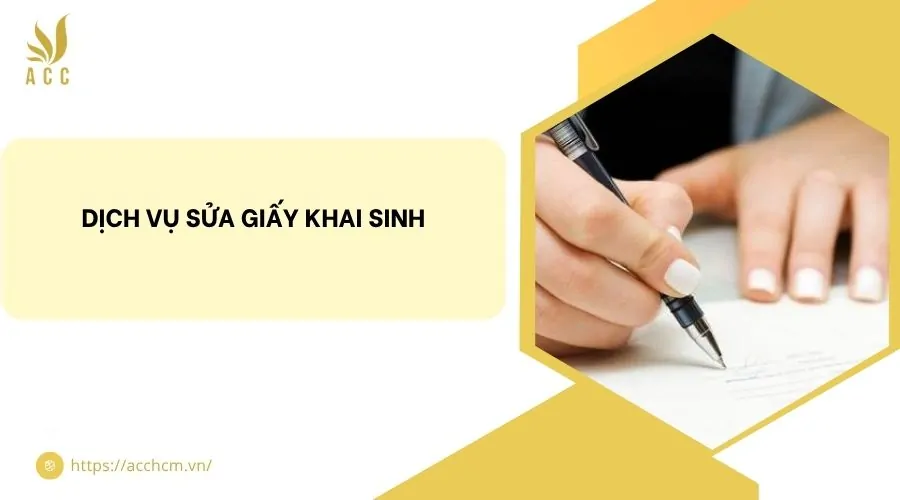 Dịch vụ sửa giấy khai sinh