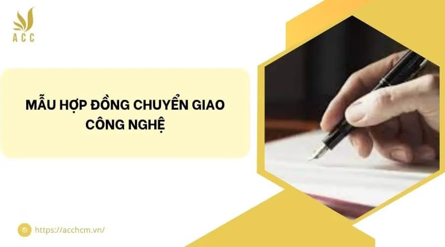 Mẫu hợp đồng chuyển giao công nghệ