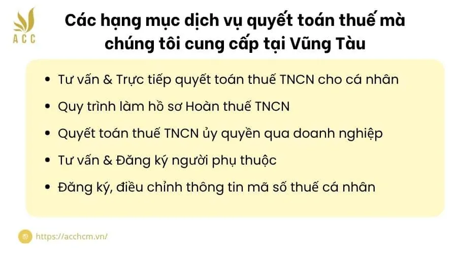 Các hạng mục dịch vụ quyết toán thuế mà chúng tôi cung cấp tại Vũng Tàu