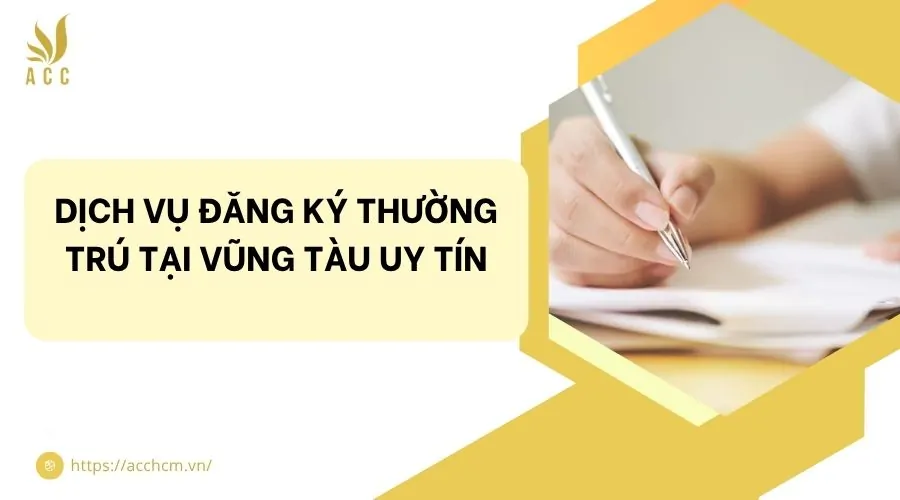 Dịch vụ đăng ký thường trú tại Vũng Tàu uy tín