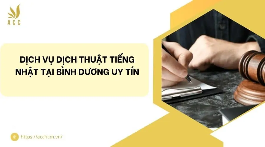 Dịch vụ dịch thuật tiếng Nhật tại Bình Dương uy tín