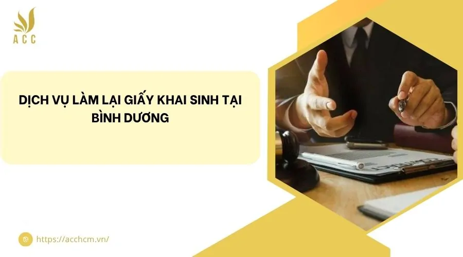 Dịch vụ làm lại giấy khai sinh tại Bình Dương