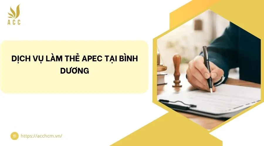 Dịch vụ làm thẻ Apec tại Bình Dương