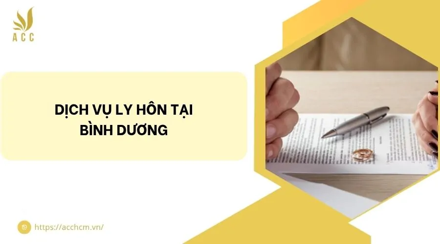 Dịch vụ ly hôn tại Bình Dương