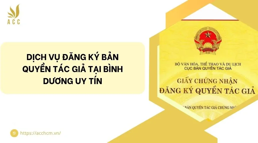 Dịch vụ đăng ký bản quyền tác giả tại Bình Dương uy tín