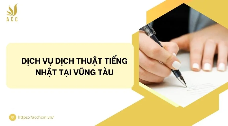 Dịch vụ dịch thuật tiếng Nhật tại Vũng Tàu